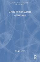 Greco-Roman Waters: A Sourcebook