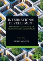 International Development: Strategies and Legacies of Socio-Economic Development 2nd edition