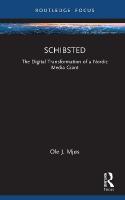 Schibsted: The Digital Transformation of a Nordic Media Giant