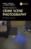 Pocket Guide to Crime Scene Photography 2nd edition