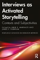 Interviews as Activated Storytelling: Contexts and Subjectivities