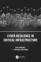 Cyber Resilience in Critical Infrastructure