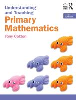 Understanding and Teaching Primary Mathematics 5th edition