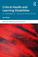 Critical Health and Learning Disabilities: An Exploration of Erasure and Social Murder