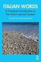 Italian Words: A Practical Introduction to the Italian Lexical System
