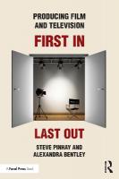 Producing Film and Television: First In, Last Out