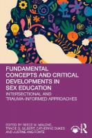Fundamental Concepts and Critical Developments in Sex Education: Intersectional and Trauma-Informed Approaches