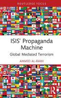 ISIS' Propaganda Machine: Global Mediated Terrorism