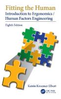 Fitting the Human: Introduction to Ergonomics/Human Factors Engineering, Eighth Edition 8th edition