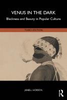 Venus in the Dark: Blackness and Beauty in Popular Culture 3rd edition