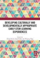 Developing Culturally and Developmentally Appropriate Early STEM Learning  Experiences
