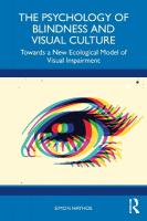 Psychology of Blindness and Visual Culture: Towards a New Ecological Model of Visual Impairment