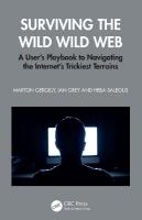 Surviving the Wild Wild Web: A Users Playbook to Navigating the Internet's Trickiest Terrains