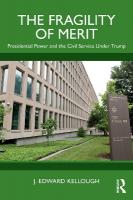 Fragility of Merit: Presidential Power and the Civil Service Under Trump