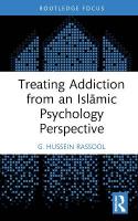 Treating Addiction from an Islmic Psychology Perspective