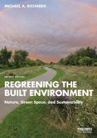Regreening the Built Environment: Nature, Green Space, and Sustainability 2nd edition