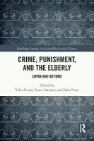 Crime, Punishment, and the Elderly: Japan and Beyond