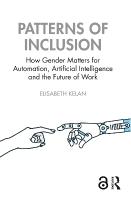 Patterns of Inclusion: How Gender Matters for Automation, Artificial Intelligence and the Future of  Work