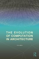 Evolution of Computation in Architecture