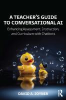 Teachers Guide to Conversational AI: Enhancing Assessment, Instruction, and Curriculum with Chatbots