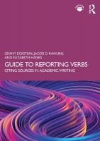 Guide to Reporting Verbs: Citing Sources in Academic Writing
