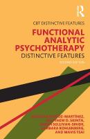 Functional Analytic Psychotherapy: Distinctive Features 2nd edition
