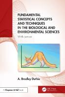 Fundamental Statistical Concepts and Techniques in the Biological and  Environmental Sciences: With jamovi