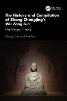 History and Compilation of Zhang Zhongjings Wu Zang Lun: Five Viscera Theory