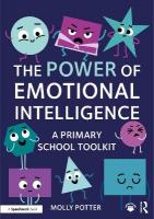 Power of Emotional Intelligence: A Primary School Toolkit