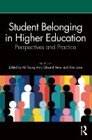 Student Belonging in Higher Education: Perspectives and Practice