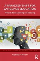 Paradigm Shift for Language Education: Project-Based Learning and Teaching