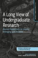 Long View of Undergraduate Research: Alumni Perspectives on Inquiry, Belonging, and Vocation