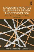 Evaluative Practice in Learning, Design, and Technology: Theory, Process, and Decision-Making in Context