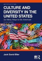 Culture and Diversity in the United States: So Many Ways to Be American 2nd edition