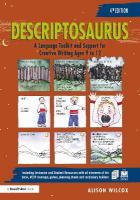 Descriptosaurus: A Language Toolkit and Support for Creative Writing Ages 9 to 12 4th edition