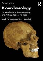 Bioarchaeology: An Introduction to the Archaeology and Anthropology of the Dead 2nd edition