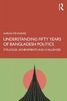 Understanding Fifty Years of Bangladesh Politics: Struggles, Achievements, and Challenges