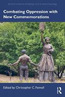 Combating Oppression with New Commemorations
