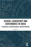 School Leadership and Governance in India: Interaction, Interrelatedness, Interdependence