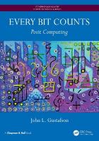 Every Bit Counts: Posit Computing