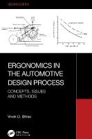 Ergonomics in the Automotive Design Process: Concepts, Issues and Methods 2nd edition
