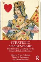 Strategic Shakespeare: Transformative Leadership for the Future of Higher Education