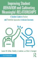 Improving Student Behavior and Cultivating Meaningful Relationships: A Teachers Guide to Positive and Preventive Approaches in Inclusive  Classrooms