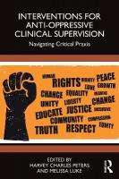 Interventions for Anti-Oppressive Clinical Supervision: Navigating Critical Praxis
