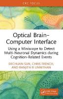 Optical BrainComputer Interface: Using a Miniscope to Detect Multi-Neuronal Dynamics during Cognition-Related  Events