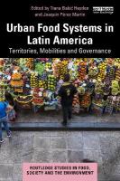 Urban Food Systems in Latin America: Territories, Mobilities and Governance