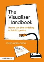 Visualiser Handbook: How to Use Live Modelling to Build Expertise
