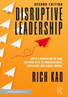 Disruptive Leadership: Apple's Revolution of Care and Nine Keys to Organizational Excellence and  Global Impact 2nd edition