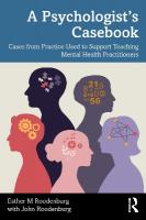 Psychologists Casebook: Cases from Practice Used to Support Teaching Mental Health Practitioners