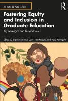 Fostering Equity and Inclusion in Graduate Education: Key Strategies and Perspectives